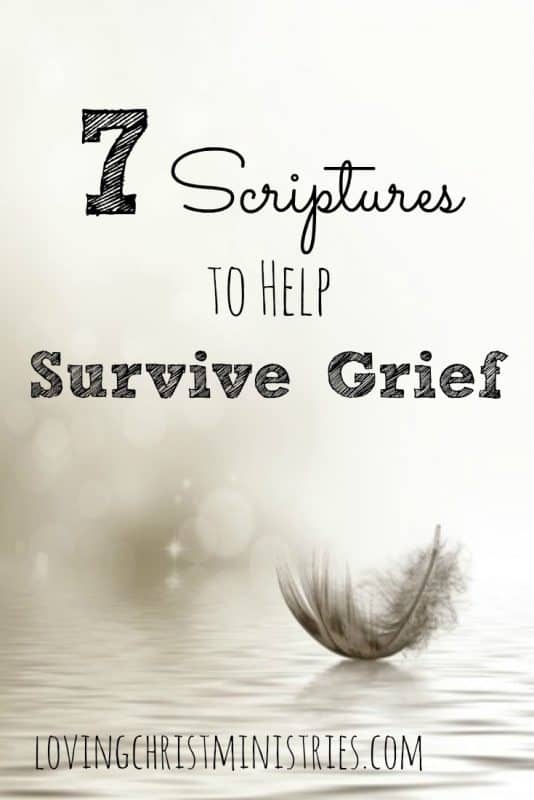 7 Scriptures for Grief to Help You Survive