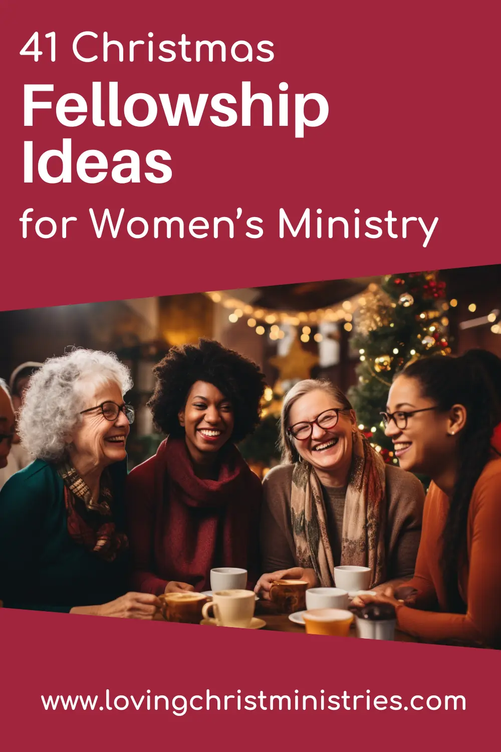 41 Christmas Fellowship Ideas For Women's Ministry - Loving Christ ...