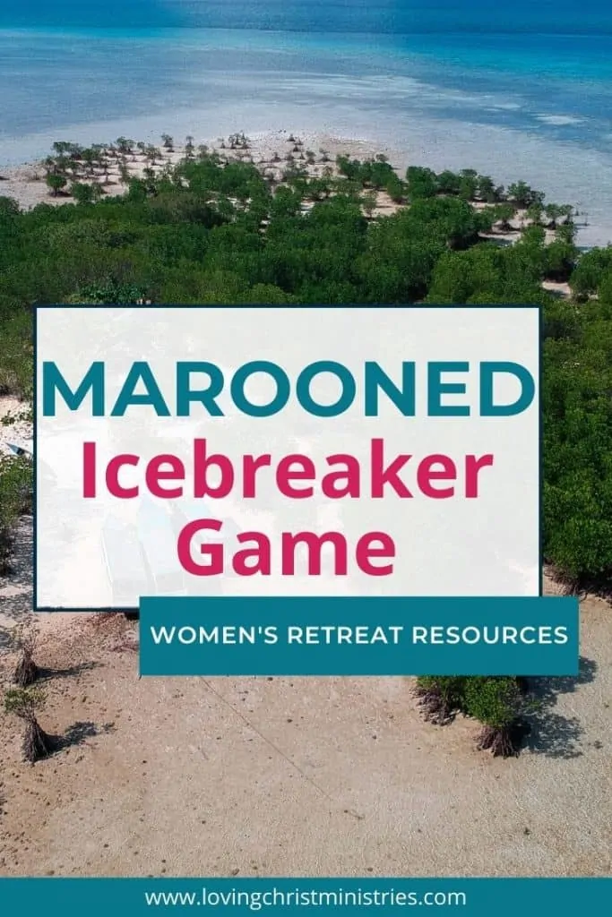 5 Favorite Retreat Icebreakers for Women - Loving Christ Ministries