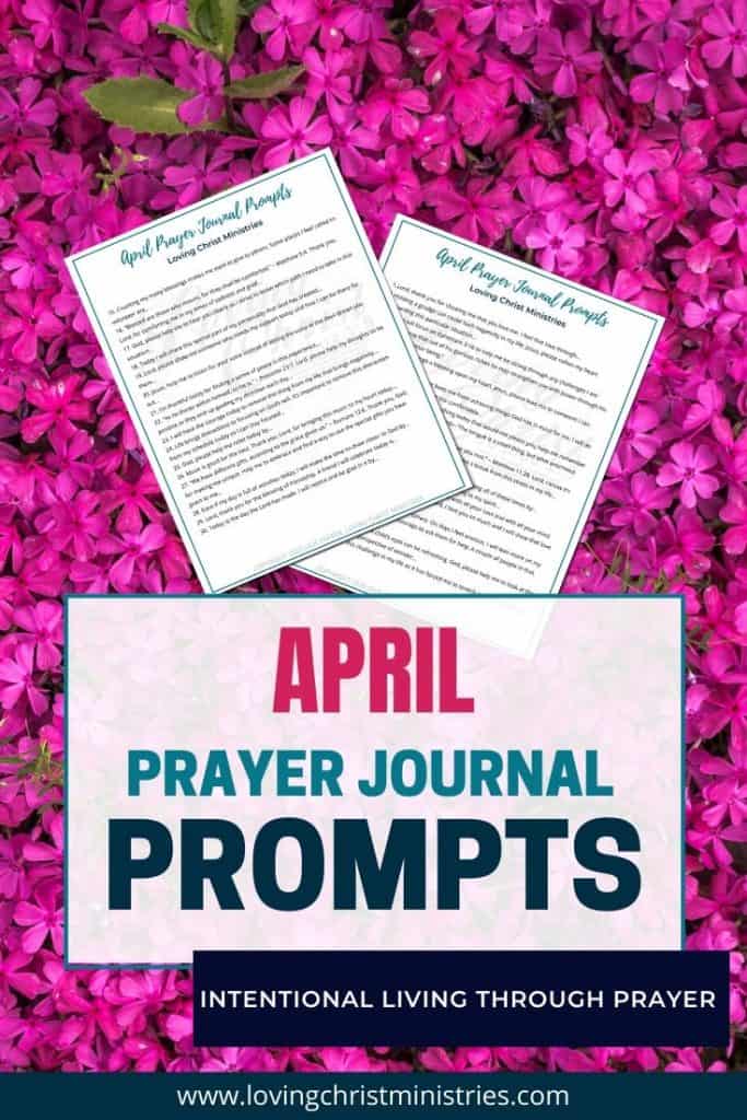 April Prayer Journal Prompts Loving Christ Ministries