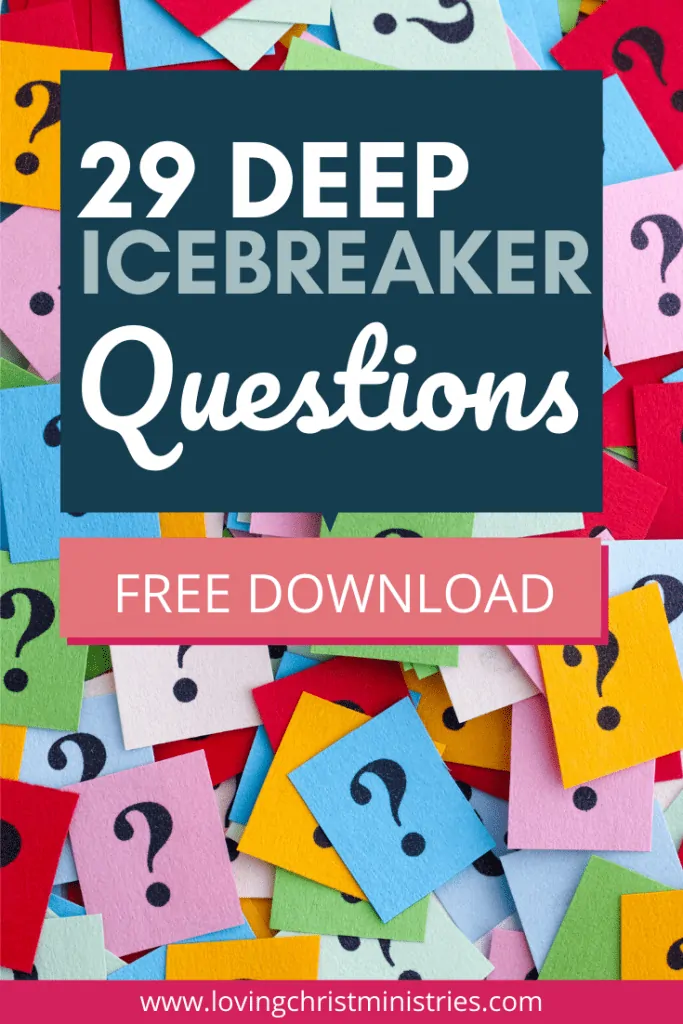 deep icebreaker questions for women s retreats loving christ ministries