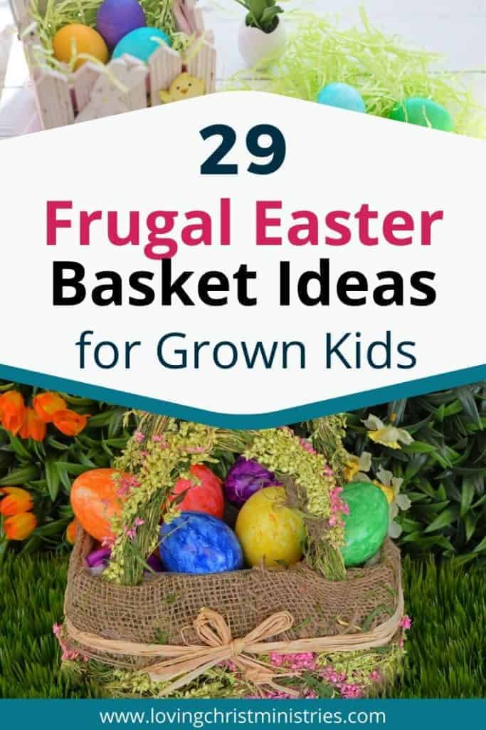 29 Frugal Easter Basket Ideas for Grown Kids