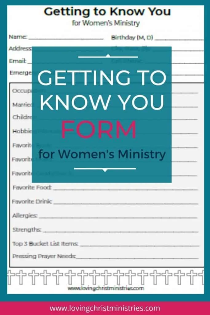 getting-to-know-you-form-for-women-s-ministry-loving-christ-ministries