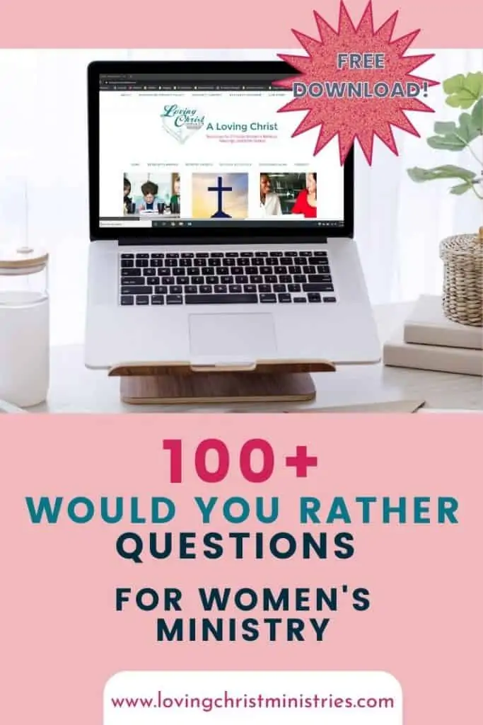 Laptop with Loving Christ home page displayed on pink background with title text overlay - 100+ Would You Rather Questions for Women's Ministry.